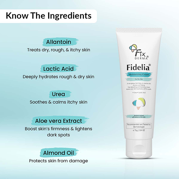 Fixderma Fidelia Moisturizing Cream, Daily Moisturizer for Dry and Chapped Skin 75 gm - Image 3
